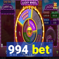 994 bet